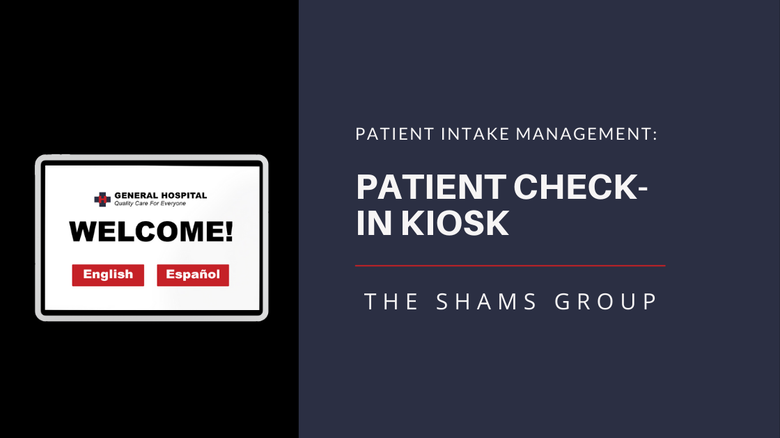 Patient Check-in & Registration Kiosk