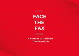 4 Reasons to Ditch the Traditional Fax
