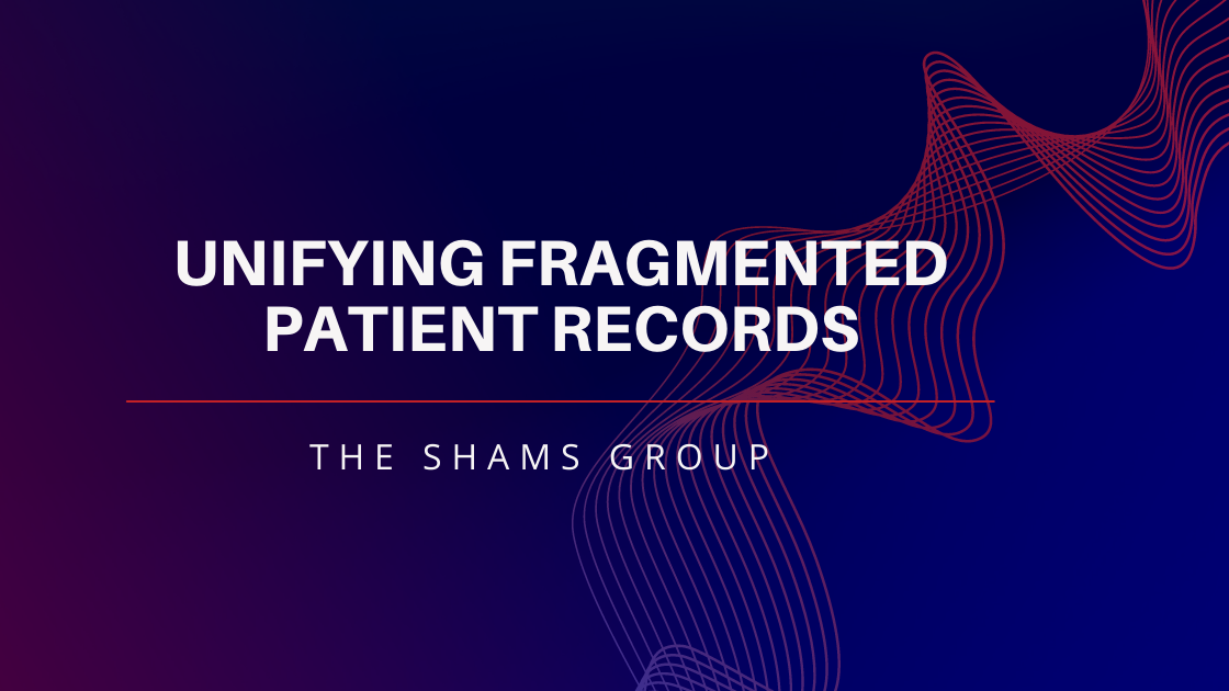 Unifying Fragmented Patient Records