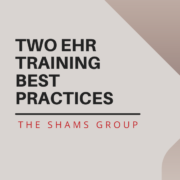 Two EHR Training: Best Practices